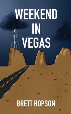 Weekend In Vegas by Brett Hopson