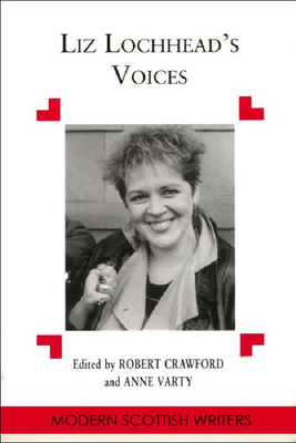 Liz Lochhead's Voices by Robert Crawford