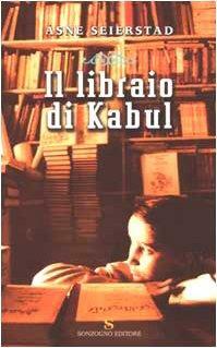 Il libraio di Kabul by Ingrid Christopherson, Åsne Seierstad