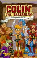 Colin the Barbarian by Steve Barlow, Steve Skidmore, George Parkin