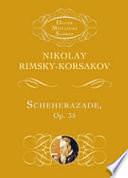 Scheherazade: op. 35 : symphonic suite for orchestra by Nikolay Rimsky-Korsakov