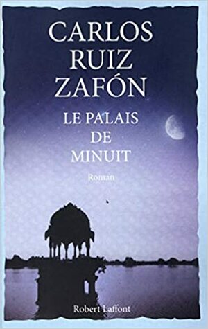 Le Palais de Minuit by François Maspero, Carlos Ruiz Zafón
