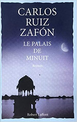 Le Palais de Minuit by Carlos Ruiz Zafón, François Maspero