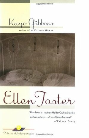 Ellen Foster by Kaye Gibbons