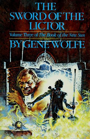 The Sword of the Lictor by Gene Wolfe