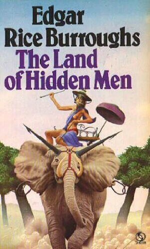 The Land Of Hidden Men by Edgar Rice Burroughs