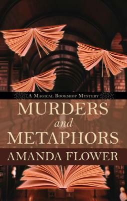 Murders and Metaphors by Amanda Flower