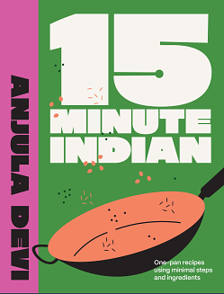 15-Minute Indian by Anjula Devi