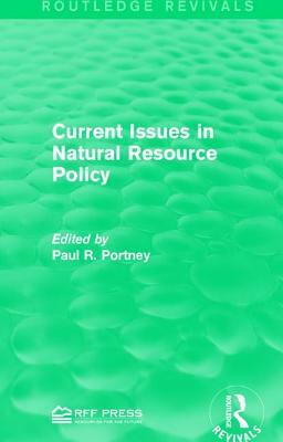 Current Issues in Natural Resource Policy by 