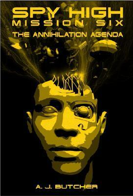 The Annihilation Agenda by A.J. Butcher