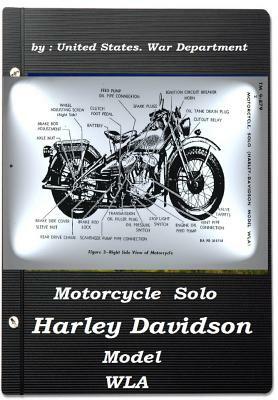 Motorcycle, Solo (Harley Davidson Model WLA) by United States. War Department by United States War Department