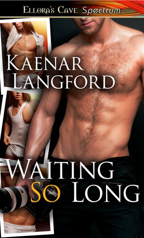 Waiting So Long by Kaenar Langford