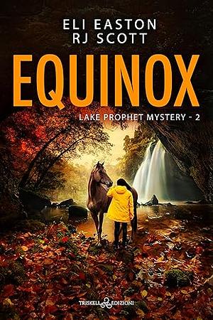 Equinox  by Eli Easton, RJ Scott