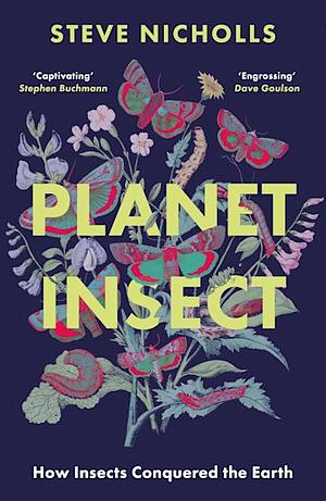 Planet Insect by Steve Nicholls