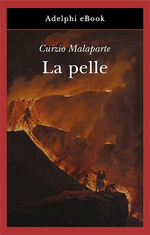 La pelle by Curzio Malaparte