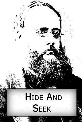 Hide And Seek by Wilkie Collins