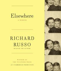 Elsewhere by Richard Russo