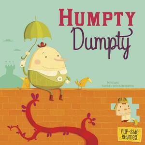 Humpty Dumpty Flip-Side Rhymes by Christopher Harbo