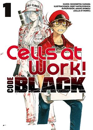 Cells at work! CODE BLACK, vol. 01 by Shigemitsu Harada, Issey Hatsuyoshiya, Akane Shimizu