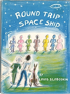 Round Trip Space Ship by Louis Slobodkin