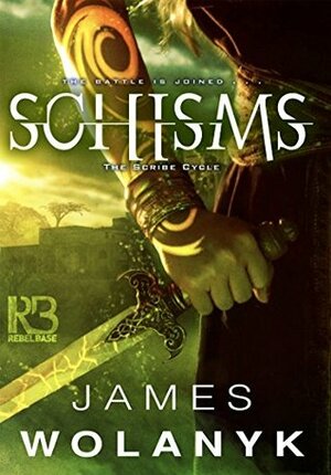 Schisms by James Wolanyk