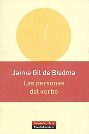 Las personas del verbo by Jaime Gil de Biedma