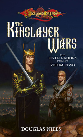 The Kinslayer Wars by Douglas Niles
