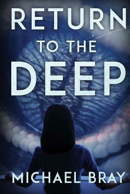Return to The Deep by Michael Bray