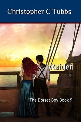 Raider: The Dorset Boy book 9 by Christopher C. Tubbs