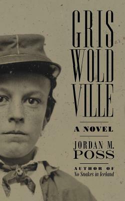 Griswoldville by Jordan M. Poss