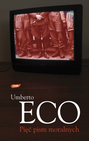 Pięć pism moralnych by Umberto Eco
