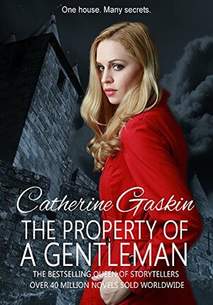 The Property of a Gentleman by Catherine Gaskin