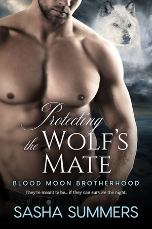 Protecting the Wolf's Mate by Sasha Summers