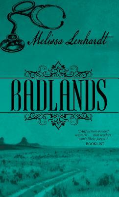 Badlands by Melissa Lenhardt
