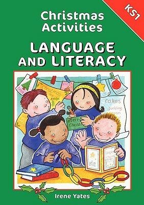 Christmas Activities-Language and Literacy Ks1 by Irene Yates