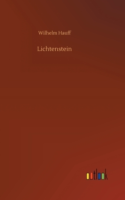 Lichtenstein by Wilhelm Hauff