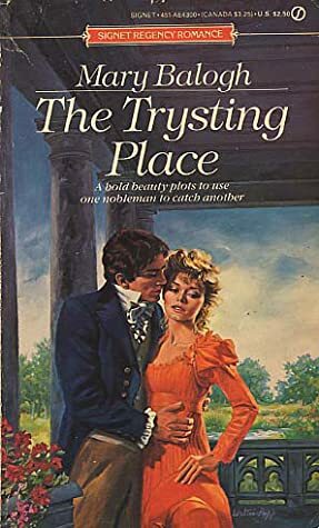 The Trysting Place by Mary Balogh