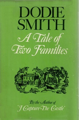 A Tale of Two Families by Dodie Smith