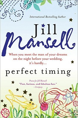 Perfect Timing by Jill Mansell