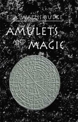 Amulets & Magic by Budge