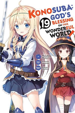 Konosuba: God's Blessing on This Wonderful World!, Vol. 19 (manga) by Natsume Akatsuki