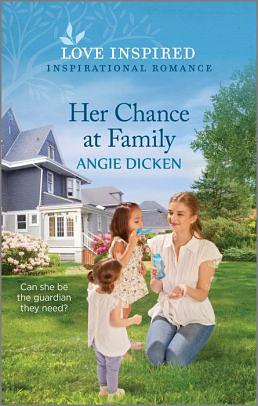 Her Chance at Family by Angie Dicken