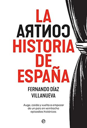 La ContraHistoria de España by Fernando Díaz Villanueva