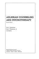 Adlerian Counseling and Psychotherapy by Don C. Dinkmeyer, Len Sperry