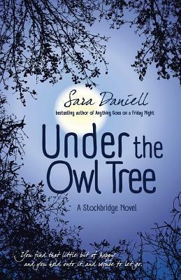Under the Owl Tree by Sara Daniell