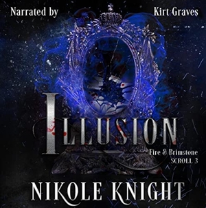 Illusion by Nikole Knight