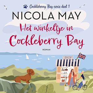 Het winkeltje in Cockleberry Bay by Nicola May