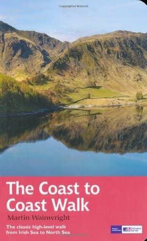 The Coast to Coast Walk by Martin Wainwright