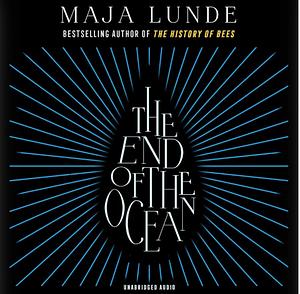 The End of the Ocean by Maja Lunde