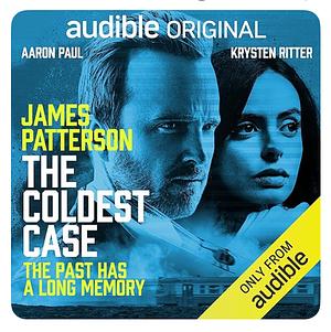 The Coldest Case: The Past Has a Long Memory  by Aaron Tracy, Ryan Silbert